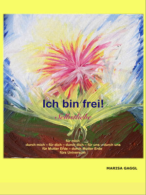 cover image of Ich bin frei! Selbstliebe